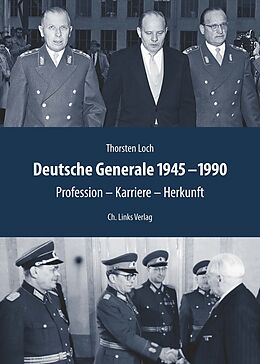 Fester Einband Deutsche Generale 19451990 von Thorsten Loch