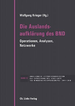 Fester Einband Die Auslandsaufklärung des BND von Wolfgang Krieger