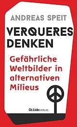 Kartonierter Einband Verqueres Denken von Andreas Speit