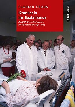 Fester Einband Kranksein im Sozialismus von Florian Bruns