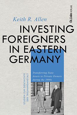 Livre Relié Investing Foreigners in Eastern Germany de Keith R. Allen