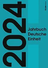 Fester Einband Jahrbuch Deutsche Einheit 2024 von Marcus Böick, Constantin Goschler, Ralph Jessen