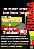 E-Book (epub) Interessante Details über Shona (Schona)  eine Bantu-Sprache in Zimbabwe (Simbabwe) von Klaus Jans