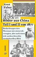 E-Book (epub) Bilder aus China Teil I und II von 1877 von Ernst Faber