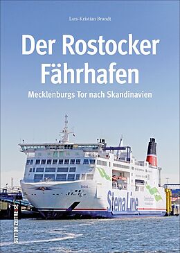 Fester Einband Der Rostocker Fährhafen von Lars-Kristian Brandt