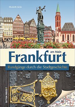 Kartonierter Einband Frankfurt am Main von Elisabeth Lücke