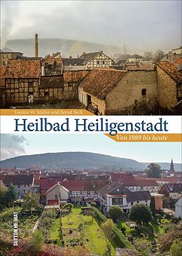 Fester Einband Heilbad Heiligenstadt von Torsten W. Müller, Bernd Beck