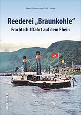 Fester Einband Reederei Braunkohle von Bernd Schwarz