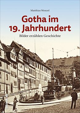 Fester Einband Gotha im 19. Jahrhundert von Matthias Wenzel