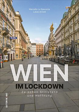 Fester Einband Wien im Lockdown von Marcello La Speranza, Marcello La Speranza
