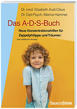 Kartonierter Einband Das ADS-Buch von Elisabeth Aust-Claus, Petra-Marina Hammer