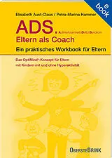 E-Book (epub) ADS. Eltern als Coach. von Dr., Elisabeth Aust-Claus, Petra M Hammer