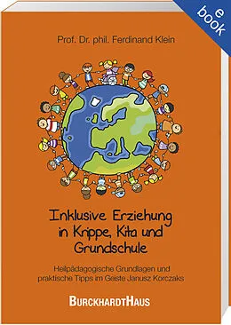 E-Book (epub) Inklusive Erziehung in Krippe, Kita und Grundschule von Ferdinand Klein