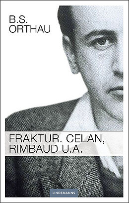 Paperback Fraktur. Celan, Rimbaud u.a. von B. S. Orthau