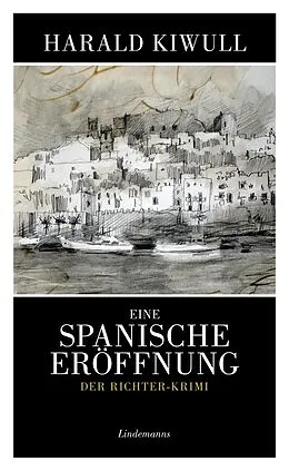 E-Book (epub) Eine spanische Eröffnung von Harald Kiwull