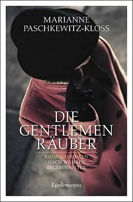 E-Book (epub) Die Gentlemen-Räuber von Marianne Paschkewitz-Kloss