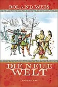 E-Book (epub) Die neue Welt von Roland Weis