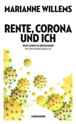 E-Book (epub) Rente, Corona und ich von Marianne Willems