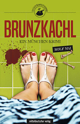 Kartonierter Einband Brunzkachl von Rolf Mai