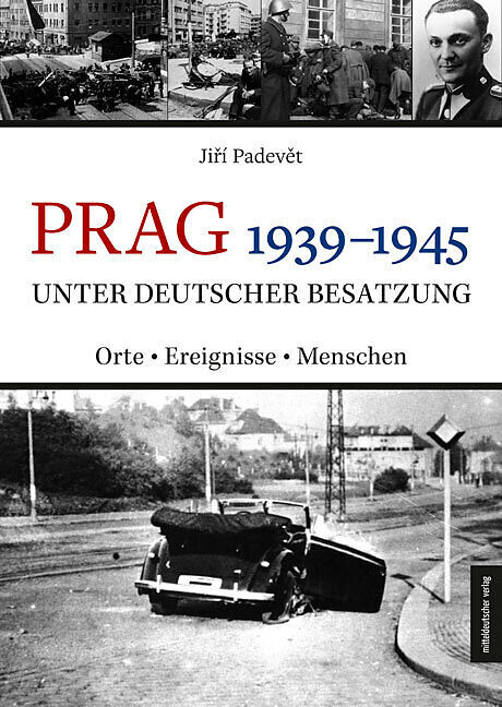 Prag 19391945 unter deutscher Besatzung