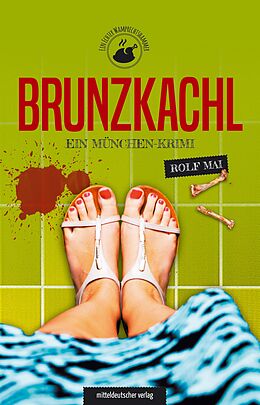 E-Book (epub) Brunzkachl von Rolf Mai
