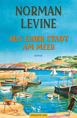 E-Book (epub) Aus einer Stadt am Meer von Norman Levine
