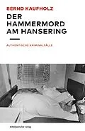 E-Book (epub) Der Hammermord am Hansering von Bernd Kaufholz
