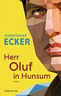 E-Book (epub) Herr Oluf in Hunsum von Christopher Ecker