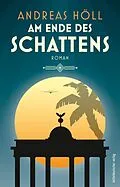 E-Book (epub) Am Ende des Schattens von Andreas Höll