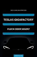 E-Book (epub) Teslas Gigafactory von Wolfgang Bauernfeind