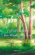 E-Book (epub) Der Wind erhebt sich von Tatsuo Hori