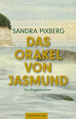 E-Book (epub) Das Orakel von Jasmund von Sandra Pixberg