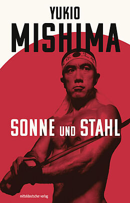 Fester Einband Sonne und Stahl von Yukio Mishima