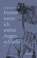E-Book (epub) Immer wenn ich meine Augen schließe von Zoltan Böszörményi
