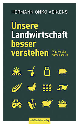 E-Book (epub) Unsere Landwirtschaft besser verstehen von Hermann Onko Aeikens