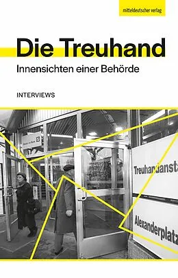 E-Book (epub) Die Treuhand von Olaf Jacobs, Bundesstiftung zur Aufarbeitung der SED-Diktatur