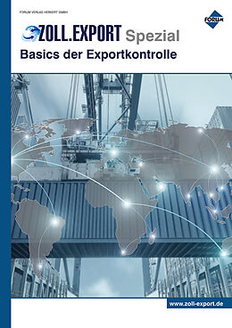 Kartonierter Einband Zoll.Export-Spezial: Basics der Exportkontrolle von Fabian A. Jahn, Jörg Schouren, Erich Paul Lemke
