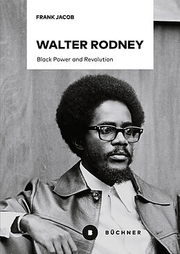 Couverture cartonnée Walter Rodney de Frank Jacob