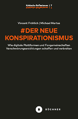 Kartonierter Einband # Der neue Konspirationismus von Vincent Fröhlich, Michael Mertes