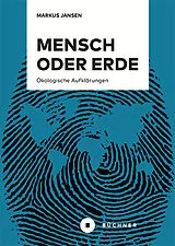 Paperback Mensch oder Erde von Markus Jansen