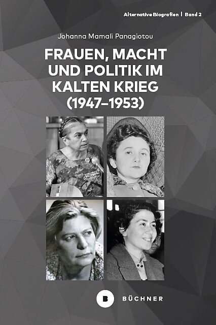 Frauen, Macht und Politik im Kalten Krieg (19471953)
