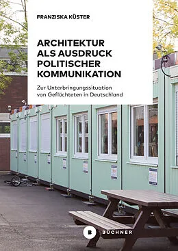 E-Book (pdf) Architektur als Ausdruck politischer Kommunikation von Franziska Küster
