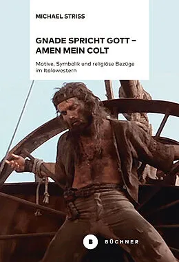 E-Book (pdf) Gnade spricht Gott  Amen mein Colt von Michael Striss