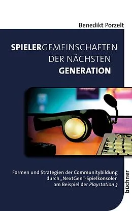 E-Book (pdf) Spielergemeinschaften der nächsten Generation von Benedikt Porzelt