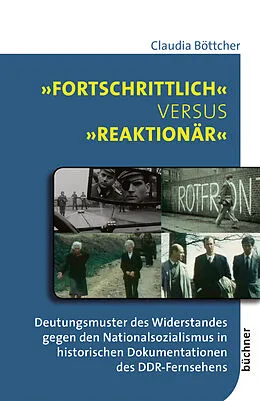 E-Book (pdf) »Fortschrittlich« versus »reaktionär« von Claudia Böttcher