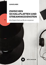 E-Book (pdf) Zwischen Schallplatten und Streamingdiensten von Lukas Linek