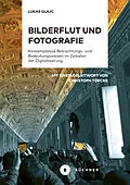 E-Book (pdf) Bilderflut und Fotografie von Lukas Glajc