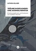 E-Book (pdf) Träume in der Kinder- und Jugendliteratur von Kathrin Kellner