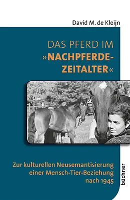 E-Book (epub) Das Pferd im »Nachpferdezeitalter« von David M. de Kleijn