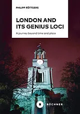 E-Book (pdf) London and its genius loci von Philipp Röttgers